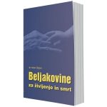 Beljakovine za življenje in smrt