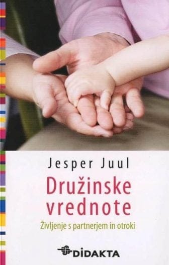 Družinske vrednote Življenje s partnerjem in otroki