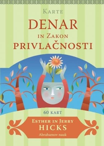 Karte Denar in Zakon privlačnosti – Abrahamov nauk