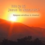 kdo je bil jezus iz nazareta njegovo otroštvo in mladost 2575 1