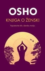 Knjiga o ženski - Vzpostavite stik z žensko močjo