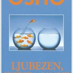 Osho: Ljubezen, svoboda, samost