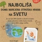 najboljša doma narejena otroška hrana na svetu 1304 1