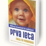 Prva leta - zakaj so pomembna