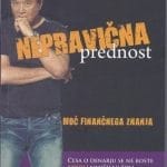 Nepravična prednost - Česa o denarju se ne boste nikoli naučili v šoli