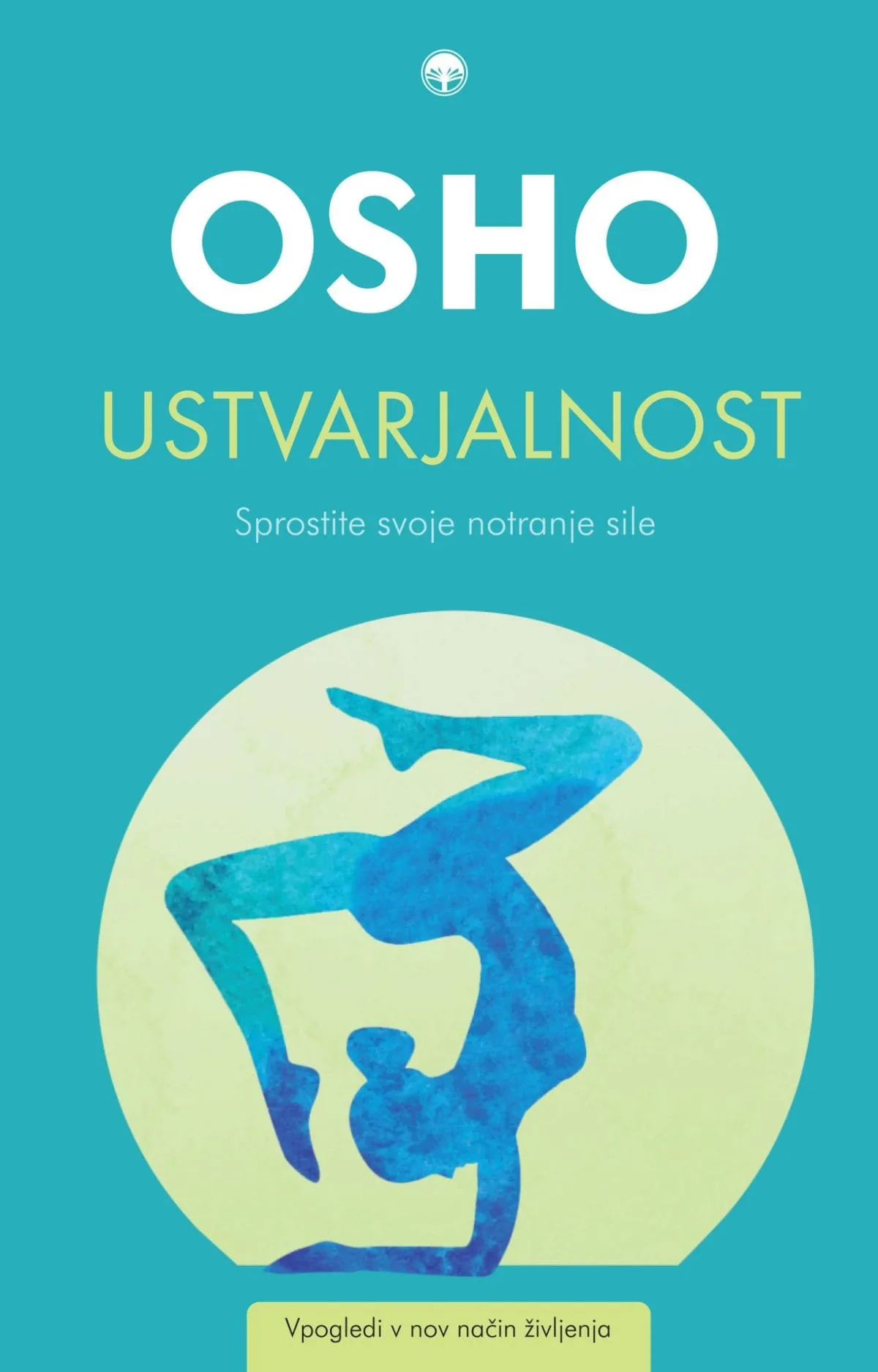 Ustvarjalnost - Sprostite svoje notranje sile 1