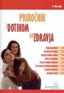 Z dotikom do zdravja - priročnik
