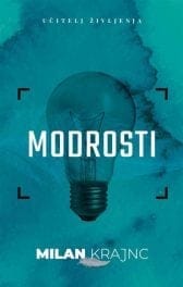Modrosti: za tiste; ki želijo živeti