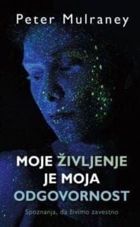 Moje življenje je moja odgovornost