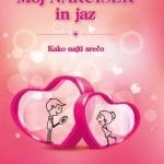 Moj NARCISEK in jaz: Kako najti srečo