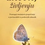 Zaupaj življenju: Premagaj omejujoča prepričanja o partnerskih/poslovnih odnosih