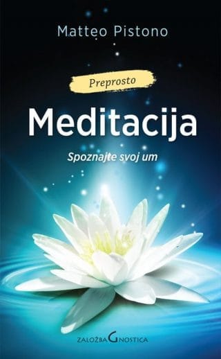 Meditacija - Spoznajte svoj um