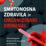 Smrtonosna zdravila in organiziran kriminal