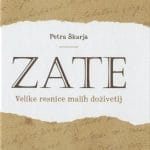 Zate - Velike resnice malih doživetij