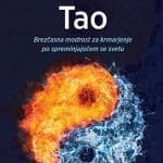 Tao - Brezčasna modrost za krmarjenje po spreminjajočem se svetu