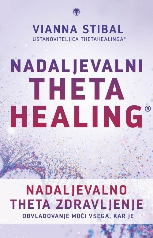 Theta zdravljenje - ThetaHealing 5