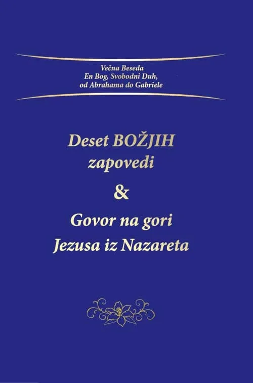 Deset Božjih zapovedi & Govor na gori Jezusa iz Nazareta 32