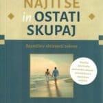 Najti se in ostati skupaj
