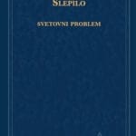 Slepilo: Svetovni problem