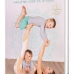 Moja prva joga – magična joga za otroke