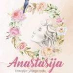 Anastasija - Energija tvojega rodu (Prenovljena in dopolnjena izdaja )