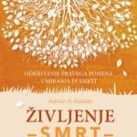 Življenje - smrt - življenje - 2. dopolnjena izdaja