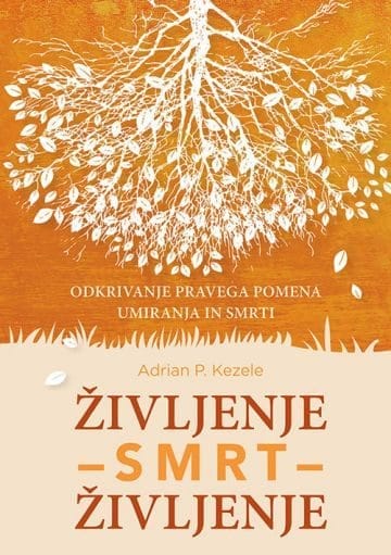 Življenje - smrt - življenje - 2. dopolnjena izdaja