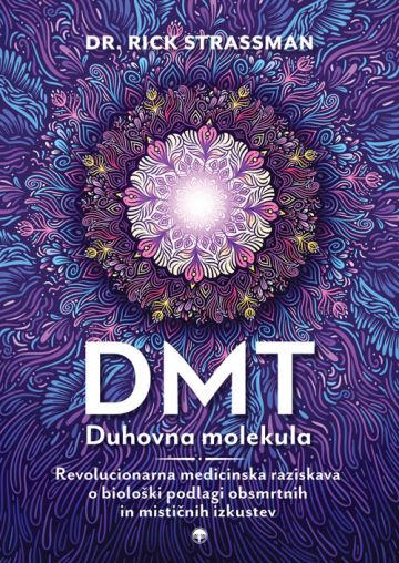 DMT: Duhovna molekula 5