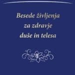 Besede življenja za zdravje duše in telesa