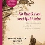 Ko ljubiš svet, svet ljubi tebe