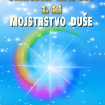 Akaški zapisi – Mojstrstvo duše