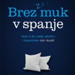 Brez muk v spanje