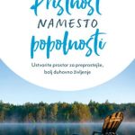 Pristnost namesto popolnosti