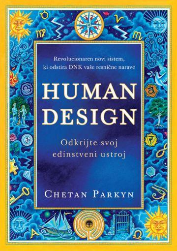 Human design - Odkrijte svoj edinstveni ustroj 1