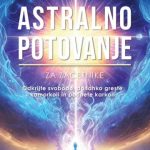 Astralno potovanje za začetnike