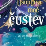 Osupljiva moč čustev - Naj vas vodijo občutki
