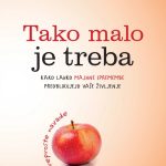 Tako malo je treba