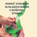 Pomoč otrokom in mladostnikom v duševnih stiskah