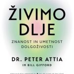 Živimo dlje - Znanost in umetnost dolgoživosti