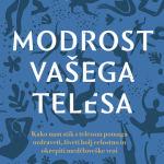 Modrost vašega telesa
