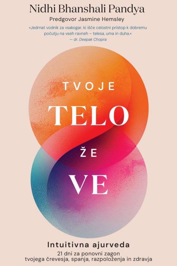 Tvoje telo že ve - Intuitivna ajurveda